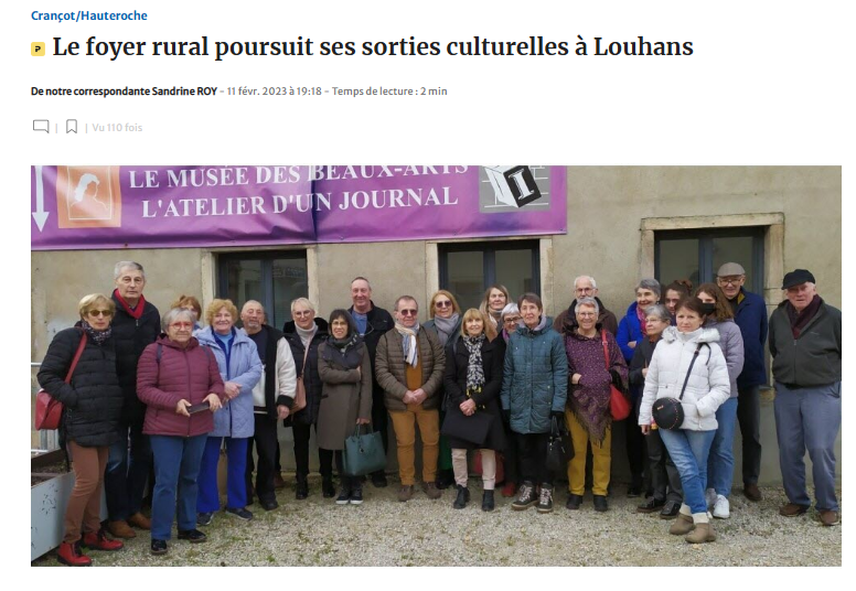 Crançot Hauteroche. Le foyer rural poursuit ses sorties culturelles à Louhans